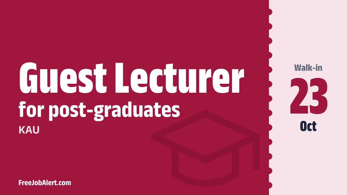 KAU Guest Lecturer Recruitment 2026 – Walk-in