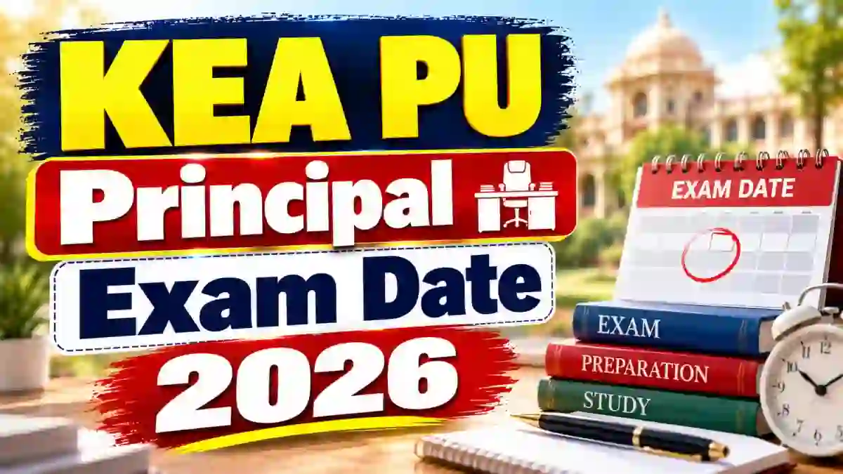 KEA PU Principal Exam Date 2026 Out - Check Schedule Online @ cetonline.karnataka.gov.in