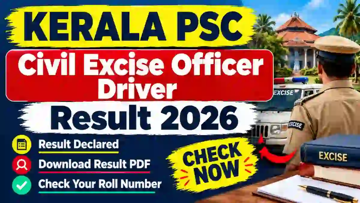 Kerala PSC Civil Excise Officer Driver Result 2026 - Check Ranked List at keralapsc.gov.in