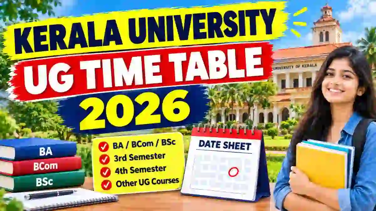Kerala University 3rd Semester Time Table 2026 Out - Download UG Exam Schedule @ keralauniversity.ac.in