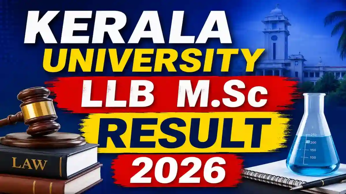 Kerala University Result 2026 Out - Check M.Sc & LLB Results @ keralauniversity.ac.in Kerala University Result 2026 Out - Check M.Sc & LLB Results @ keralauniversity.ac.in