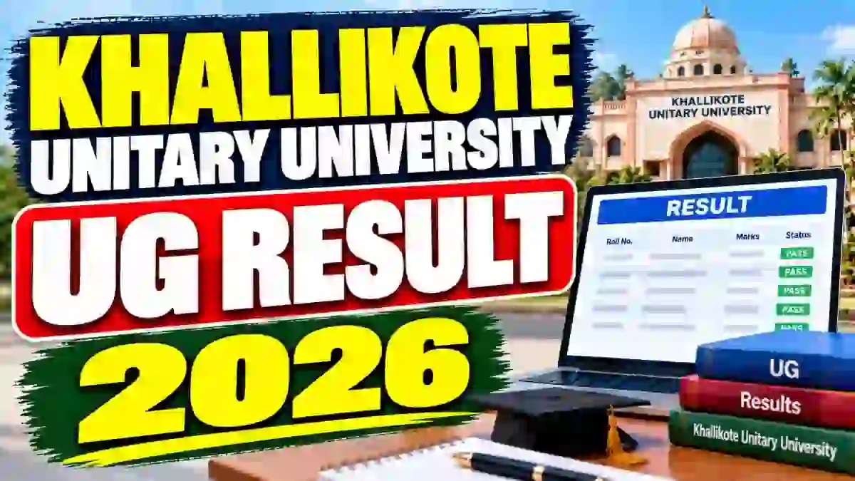 Khallikote University UG Result 2026 Out - Check 1st Semester Result PDF @ kuu.ac.in