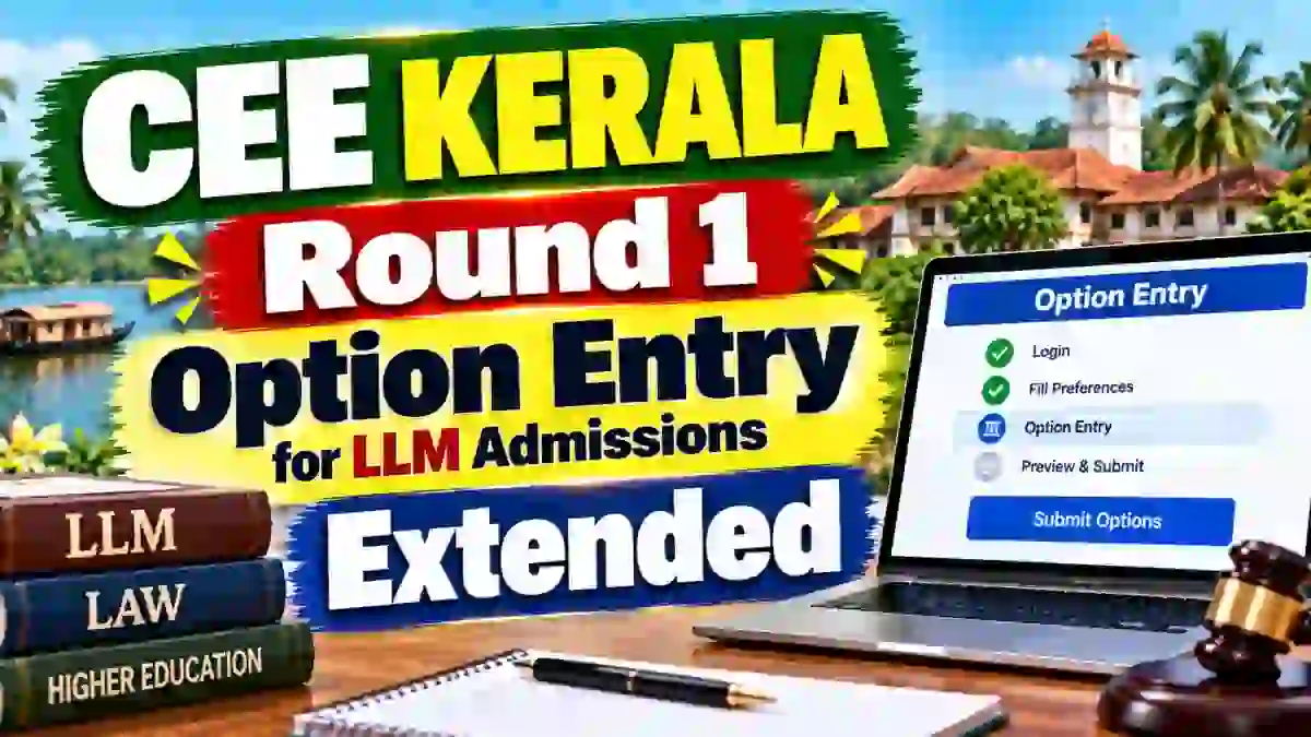 KLEE LLM Counselling 2026 - Round 1 Option Registration Extended to November 2, Apply Online KLEE LLM Counselling 2026 - Round 1 Option Registration Extended to November 2, Apply Online