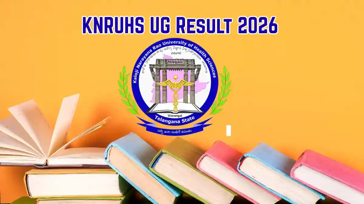 KNRUHS UG Results 2026 Out - Check BNYS & B.Sc Results Online @ knruhs.telangana.gov.in KNRUHS UG Results 2026 Out - Check BNYS & B.Sc Results Online @ knruhs.telangana.gov.in