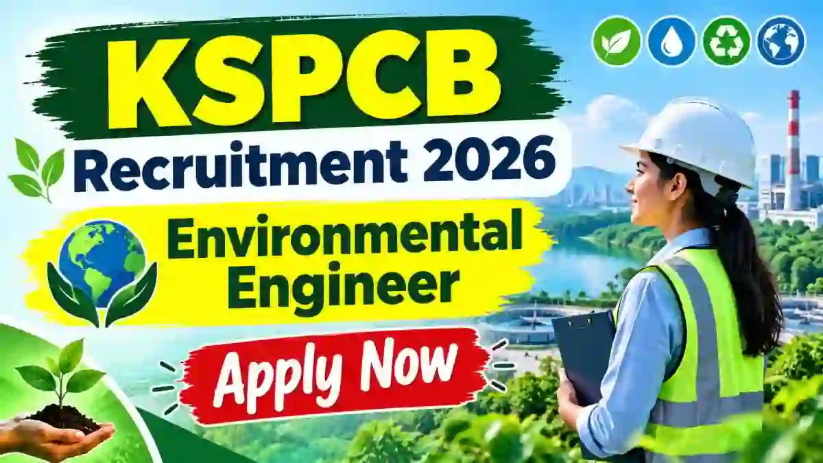 KSPCB Environmental Engineer Recruitment 2026 - Walkin