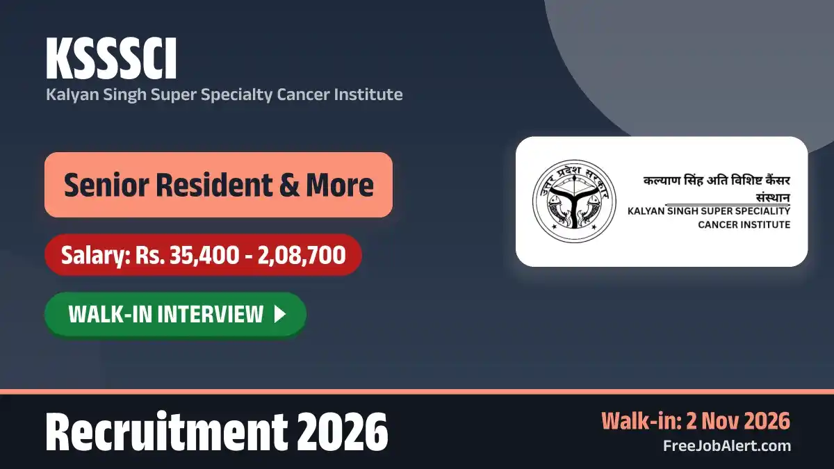 KSSSCI Recruitment 2026 – Walkin for 5 Senior Resident, Medical Physics Resident Posts