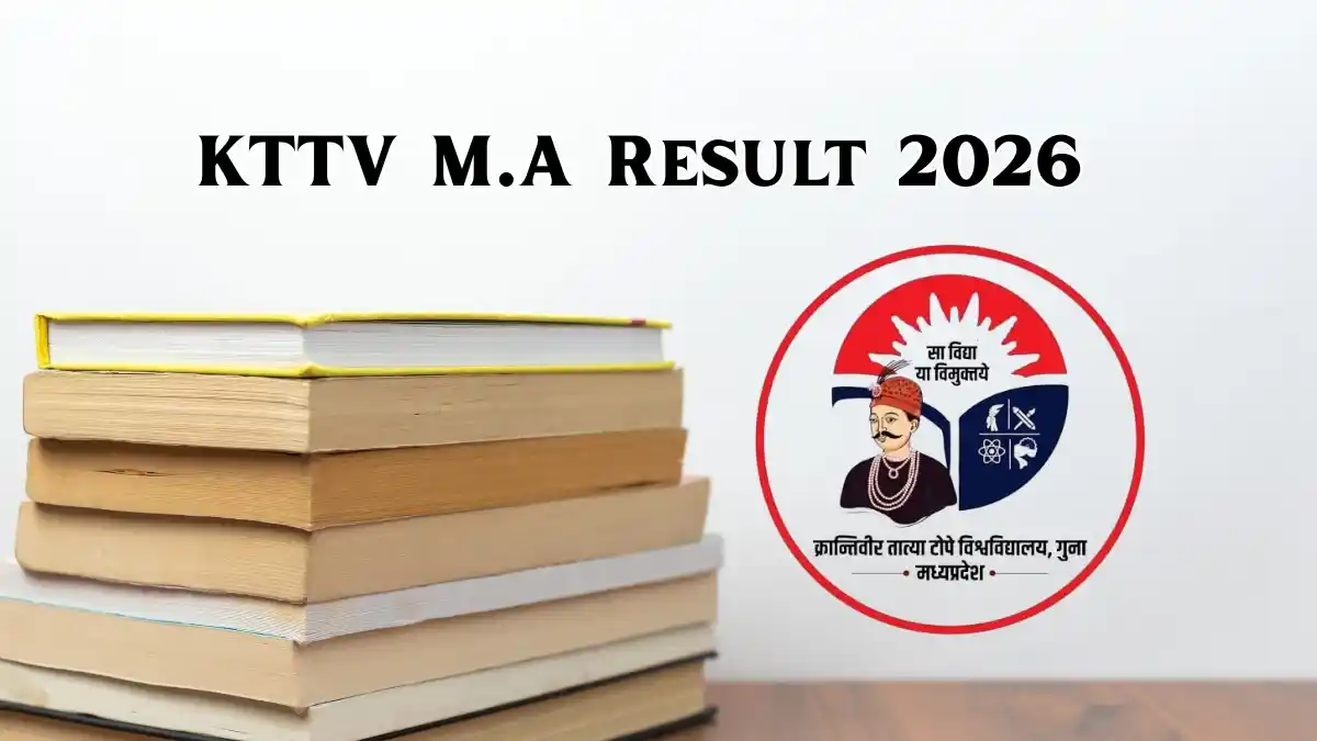 KTTV M.A Result 2026 Out - Check 1st Year 2nd Sem Result Online @ kttv.in