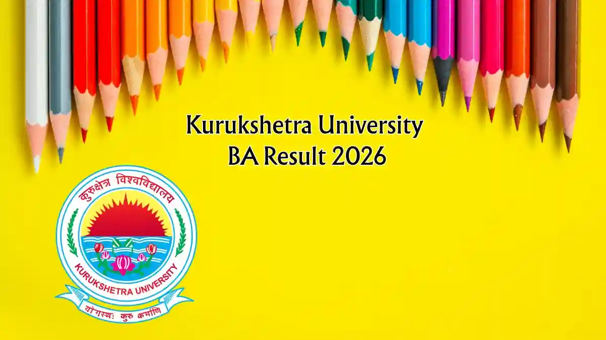 Kurukshetra University BA Result 2026 Out - Check 6th Semester Results