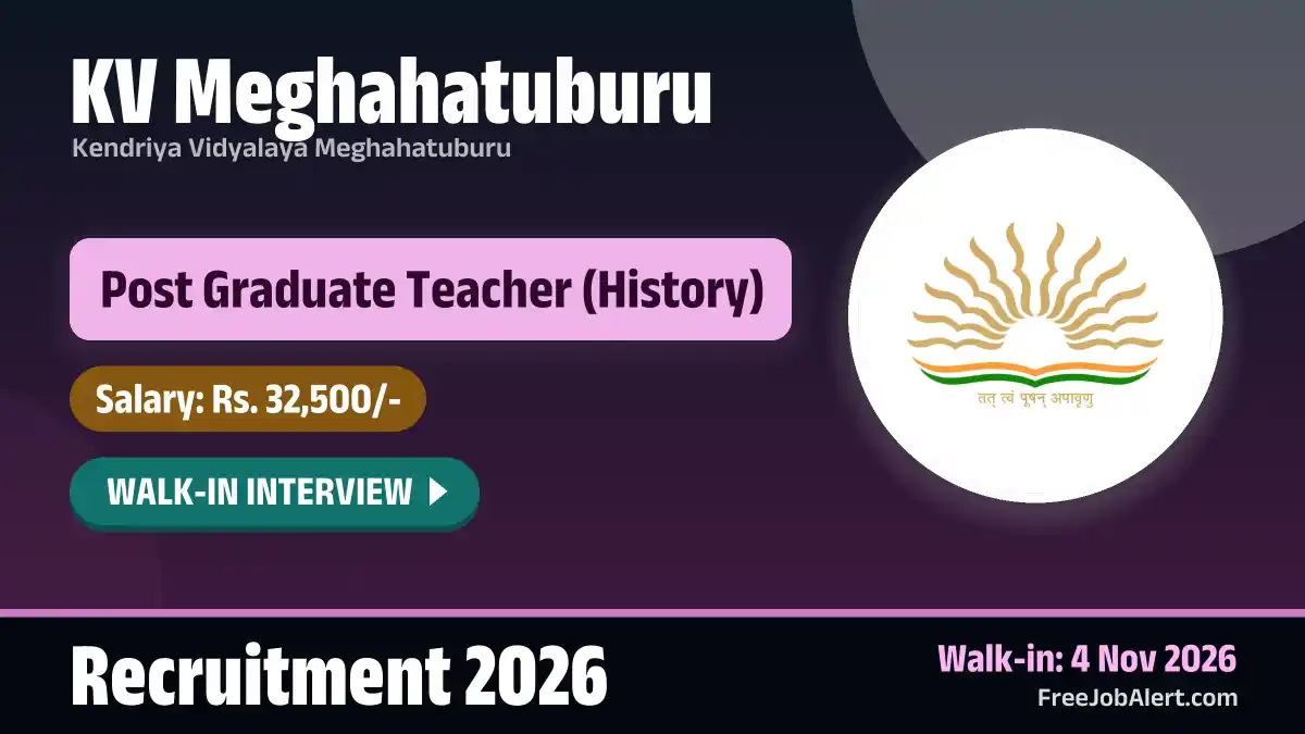 KV Meghahatuburu Post Graduate Teacher Recruitment 2026 – Walkin