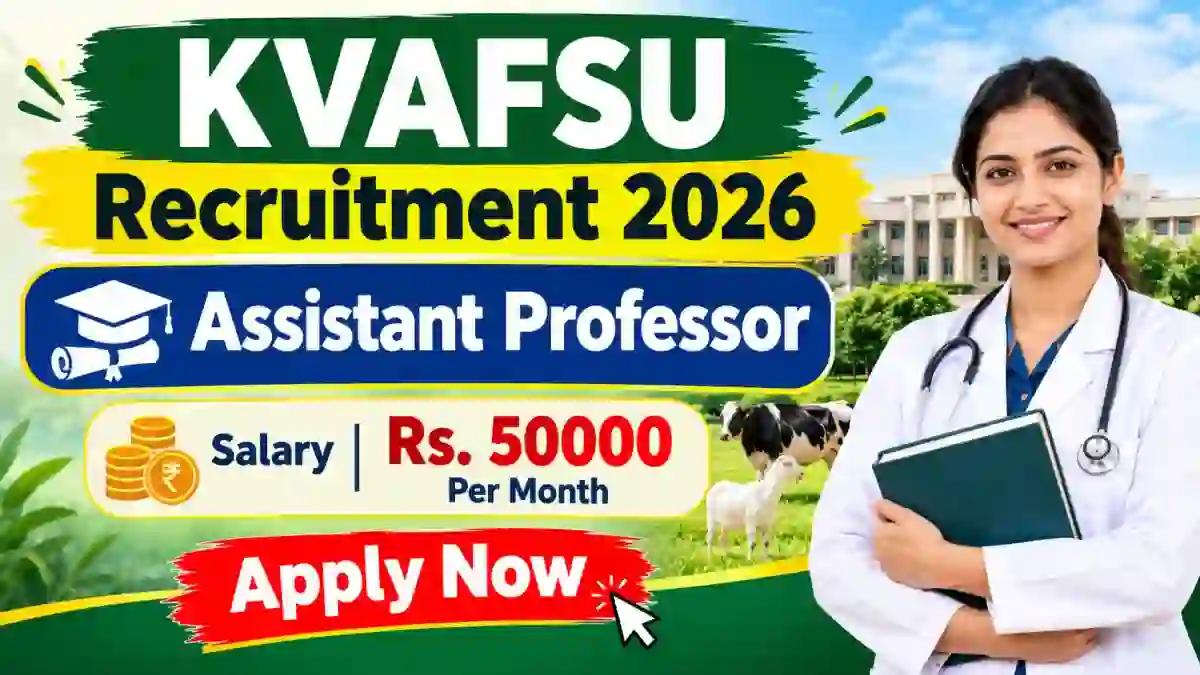 KVAFSU Assistant Professor Recruitment 2026 - Walkin