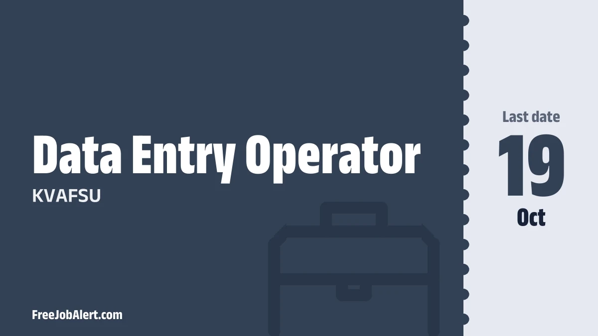 KVAFSU Data Entry Operator Recruitment 2026 – Apply Online KVAFSU Data Entry Operator Recruitment 2026 – Apply Online