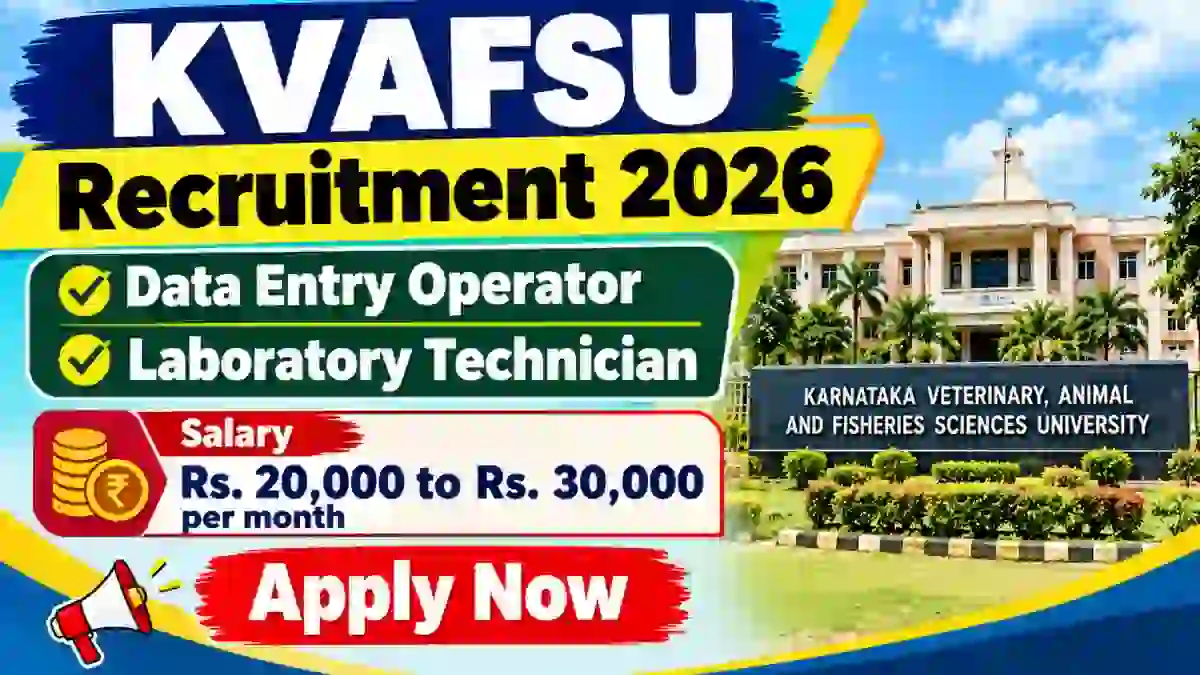 KVAFSU Recruitment 2026 - Walkin for Data Entry Operator, Laboratory Technician Posts KVAFSU Recruitment 2026 - Walkin for Data Entry Operator, Laboratory Technician Posts