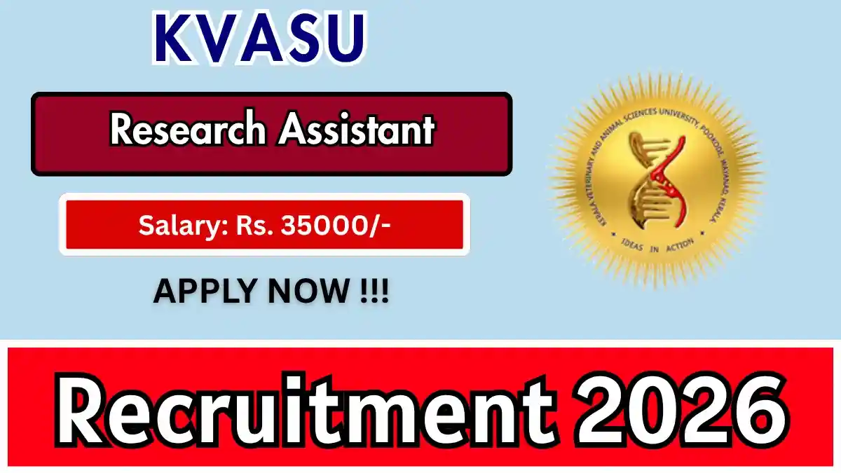KVASU Research Assistant Recruitment 2026 – Apply Online KVASU Research Assistant Recruitment 2026 – Apply Online