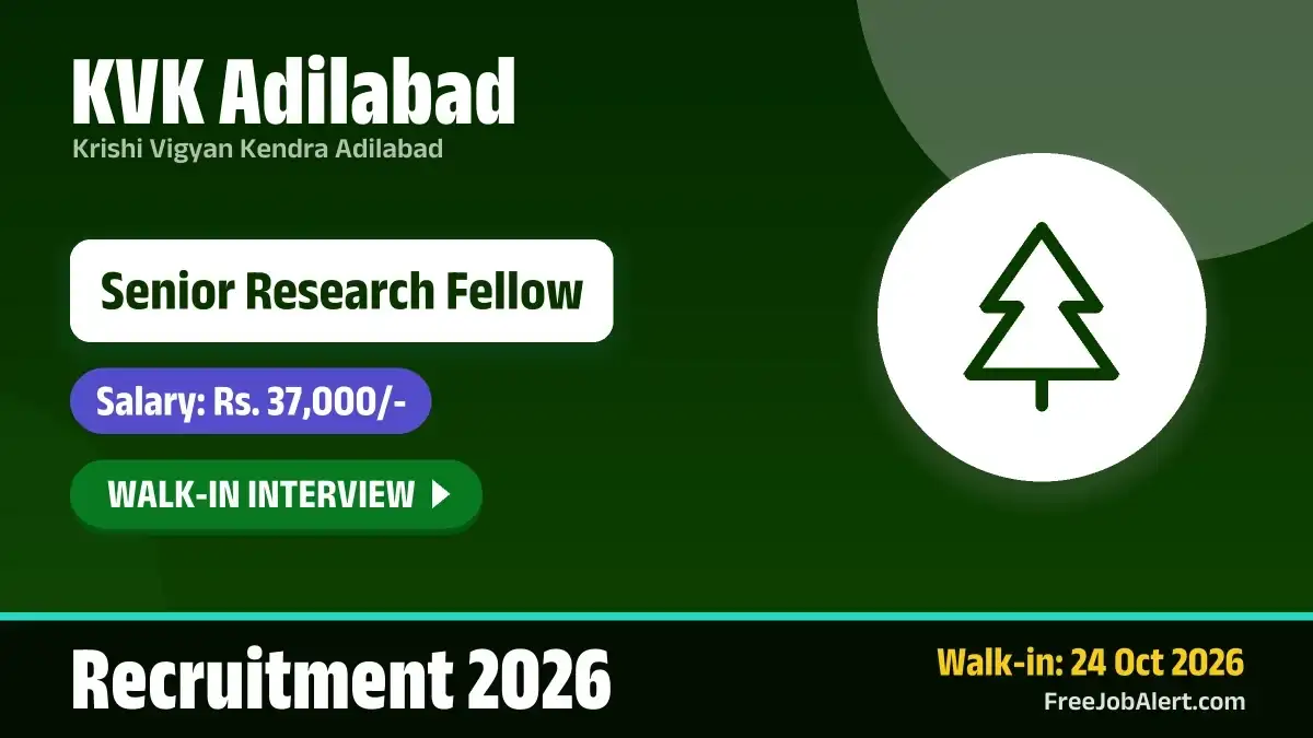 KVK Adilabad Senior Research Fellow Recruitment 2026 – Walkin