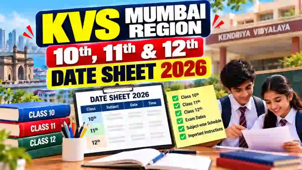 KVS Mumbai Region Date Sheet 2026-27 Out - Check Class 10, 11 & 12 Exam Dates Onine @ romumbai.kvs.gov.in