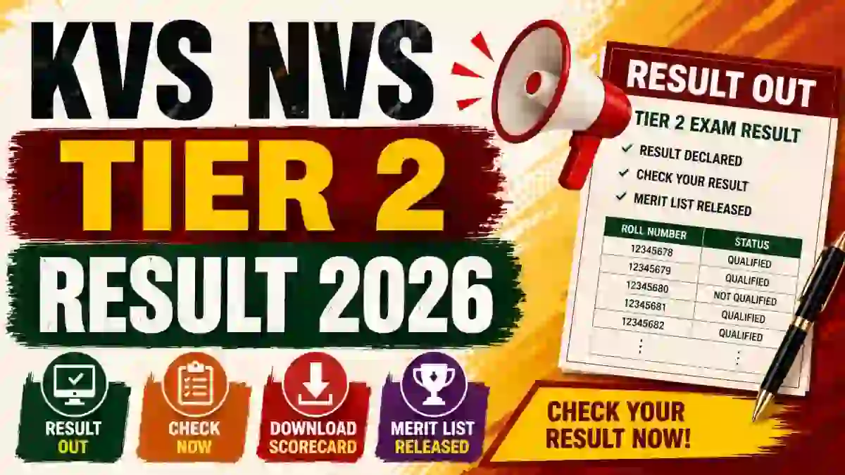 KVS NVS Tier 2 Result 2026 Out - Check Mains Merit List at kvsangathan.nic.in