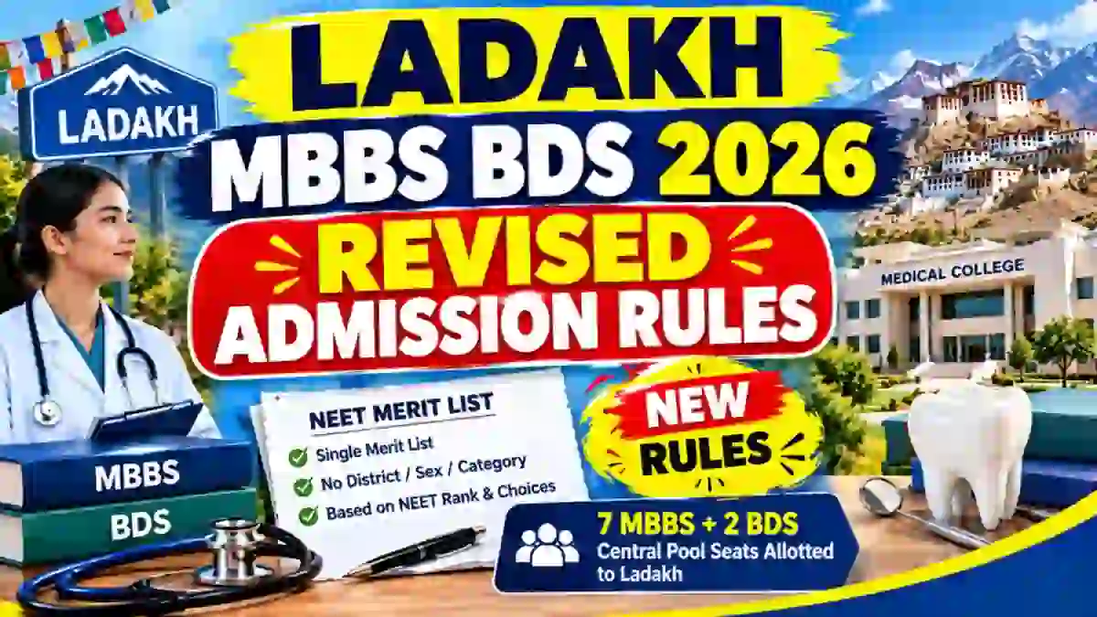 Ladakh MBBS BDS Admission 2026 Rules Revised - Check Central Pool Guidelines Online @ ladakh.gov.in