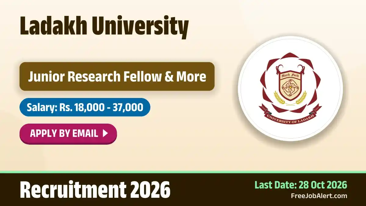 Ladakh University Recruitment 2026 – Apply Online for 2 Junior Research Fellow, Project Assistant Posts