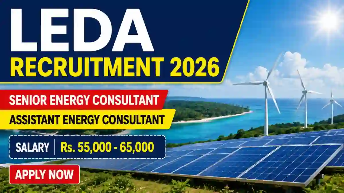 LEDA Recruitment 2026 - Apply Offline for Senior Energy Consultant, Assistant Energy Consultant Posts