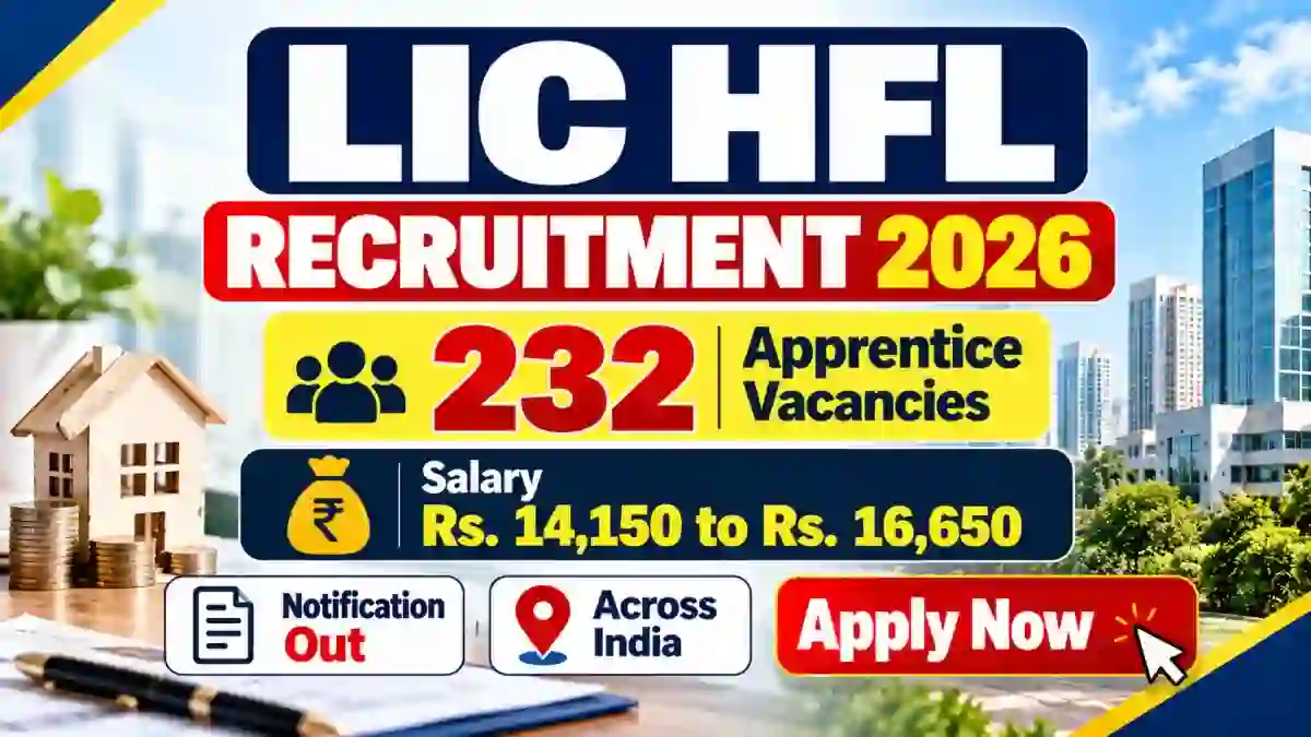 LIC HFL Apprentice Recruitment 2026 – Apply Online for 232 Posts