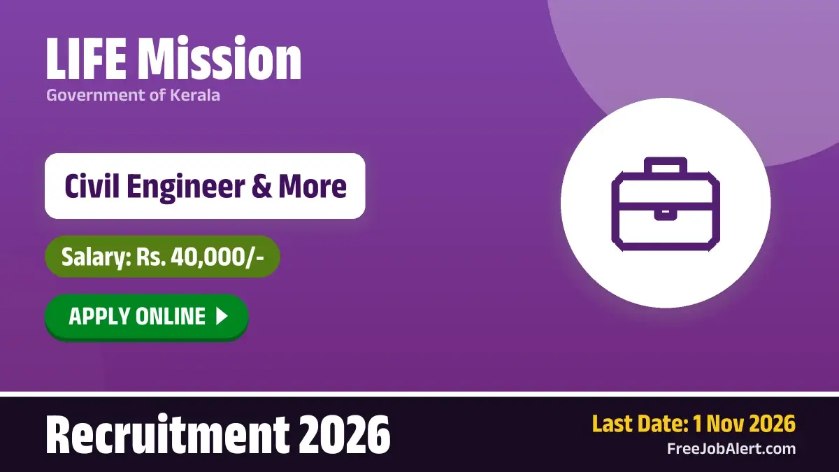 LIFE Mission Recruitment 2026 – Apply Online for 6 Civil Engineer, Architect and More Posts
