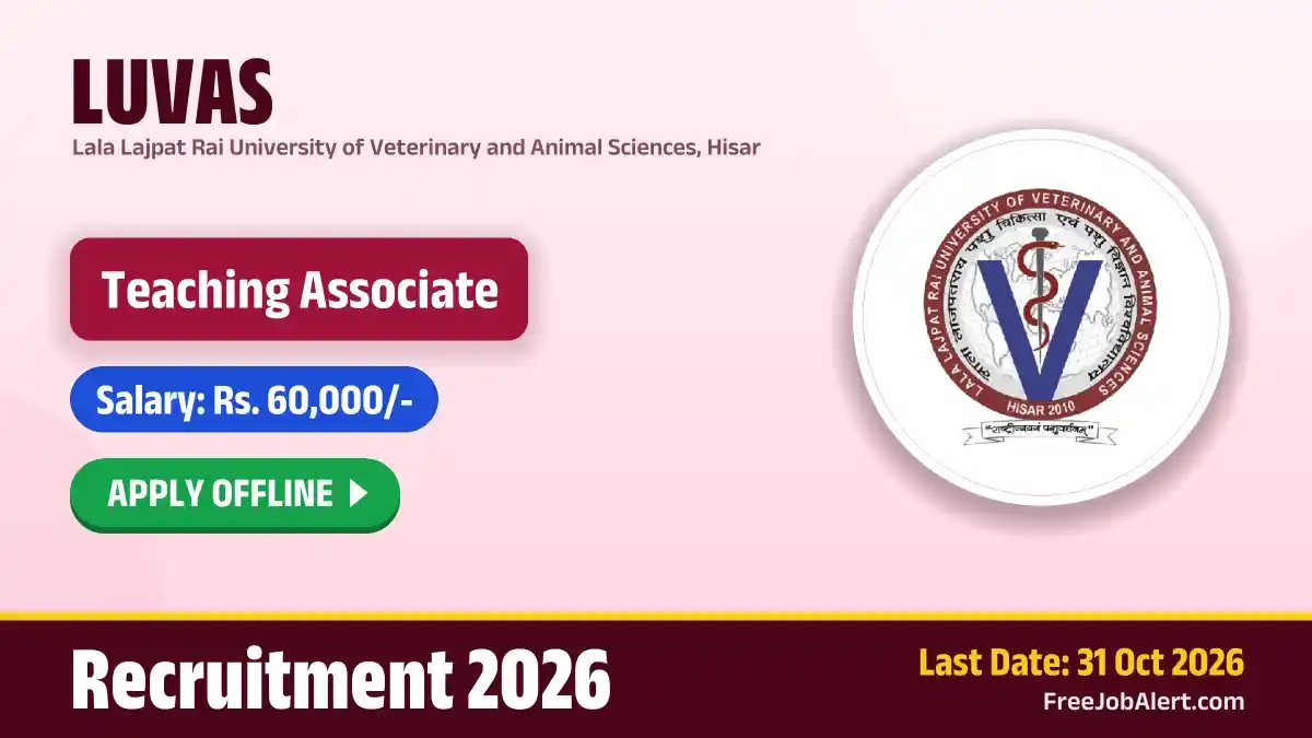 LUVAS Teaching Associate Recruitment 2026 – Apply Offline for 27 Posts