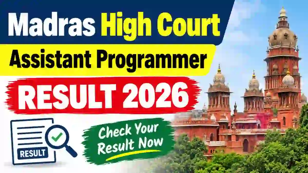 Madras High Court Assistant Programmer Result 2026 - Check Candidate Scores at mhc.tn.gov.in