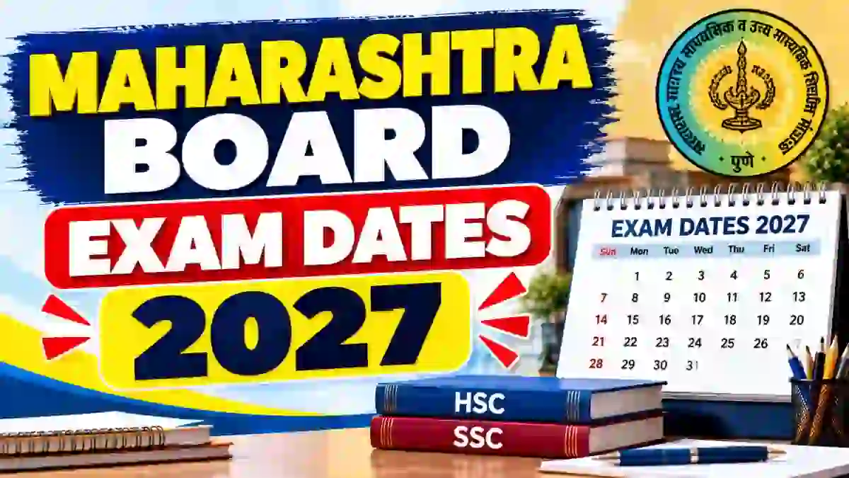 Maharashtra Board Exam Dates 2027 Out - SSC Exams from 15 February, HSC from 8 February