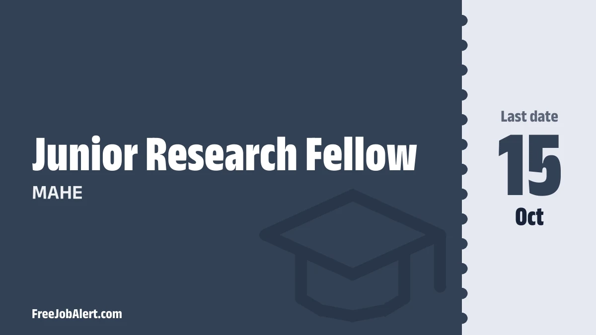 MAHE Junior Research Fellow Recruitment 2026 – Apply Online