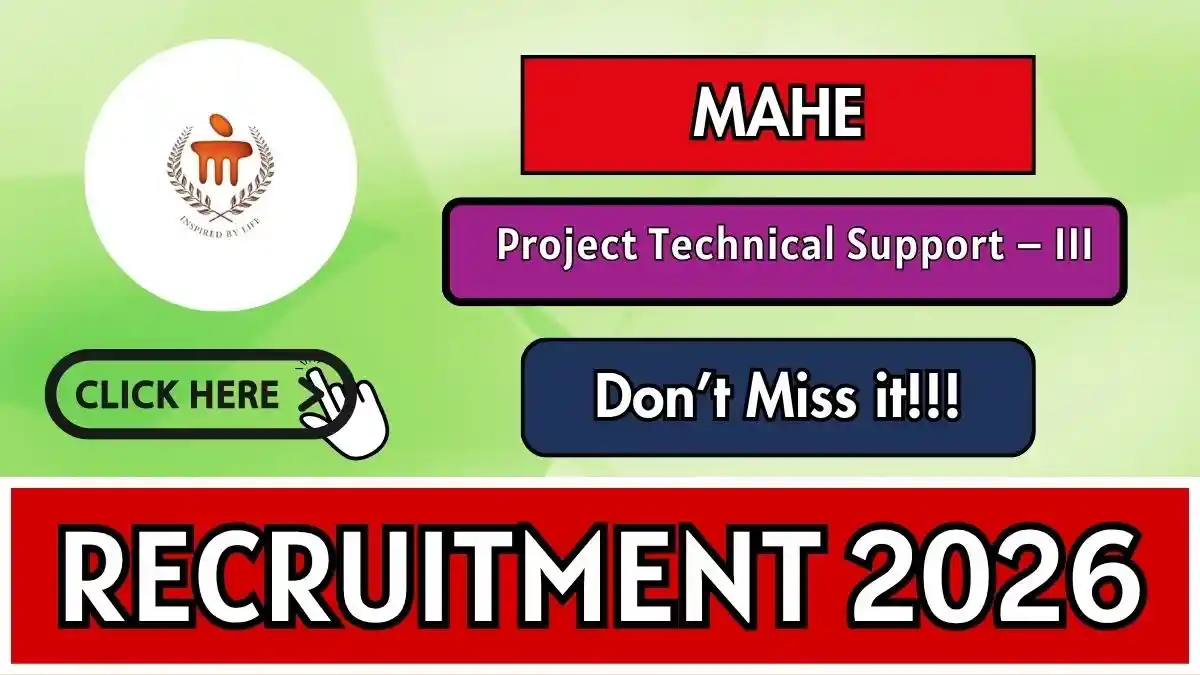 MAHE Project Technical Support Recruitment 2026 - Apply Online