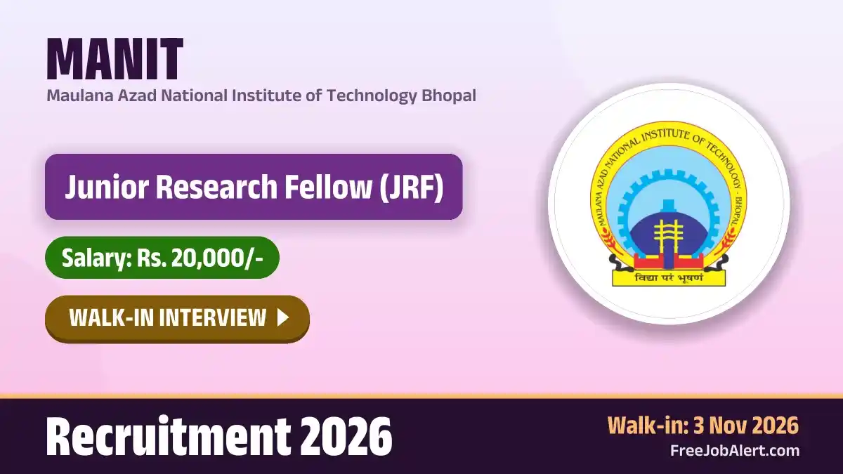 MANIT Junior Research Fellow Recruitment 2026 – Walkin