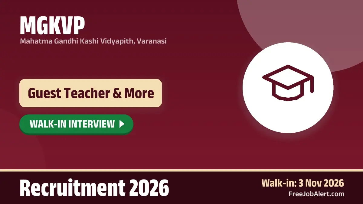 MGKVP Recruitment 2026 – Walkin for 3 Guest Teacher, Subject Expert and More Posts