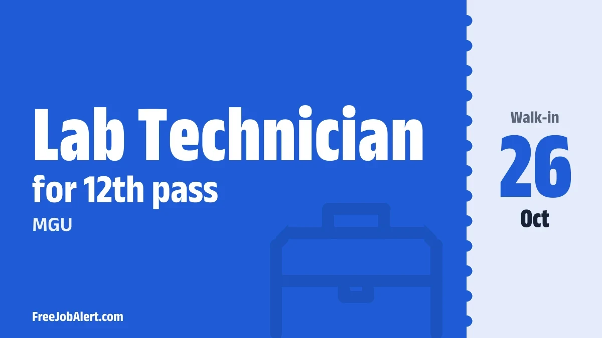 MGU Lab Technician Recruitment 2026 – Walkin