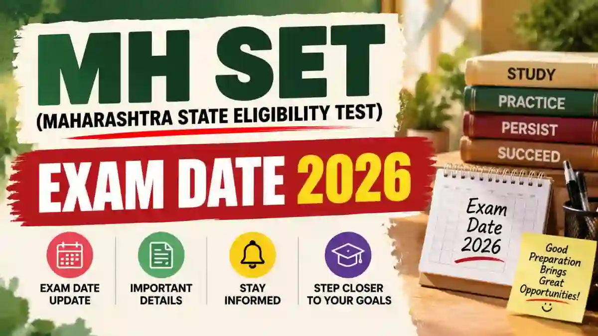 MH SET Exam Date 2026 (Out) - Check Official Schedule at setexam.unipune.ac.in