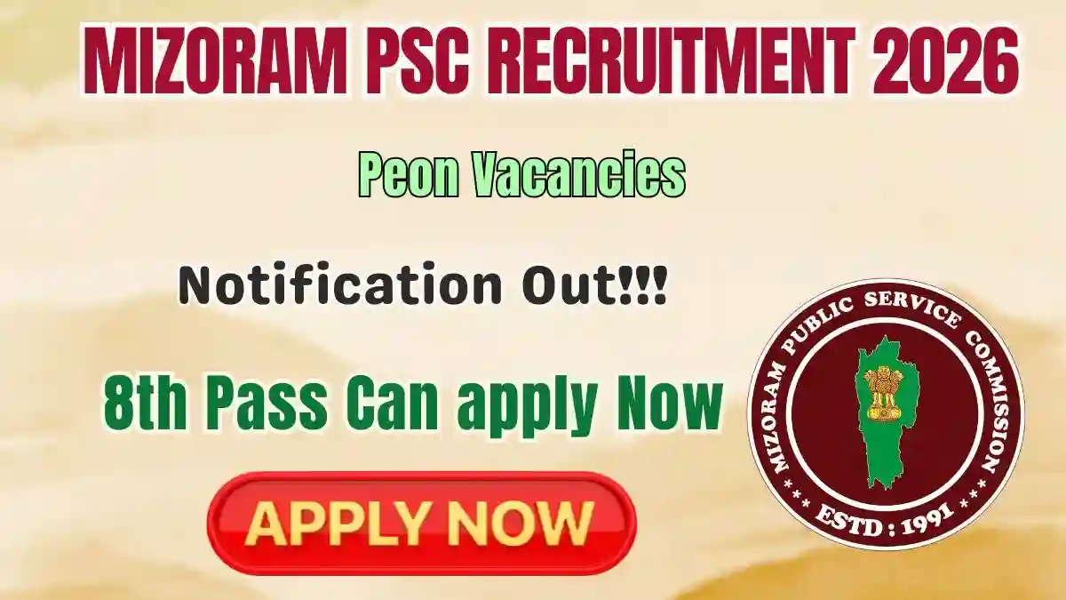 Mizoram PSC Peon Recruitment 2026 - Apply Online