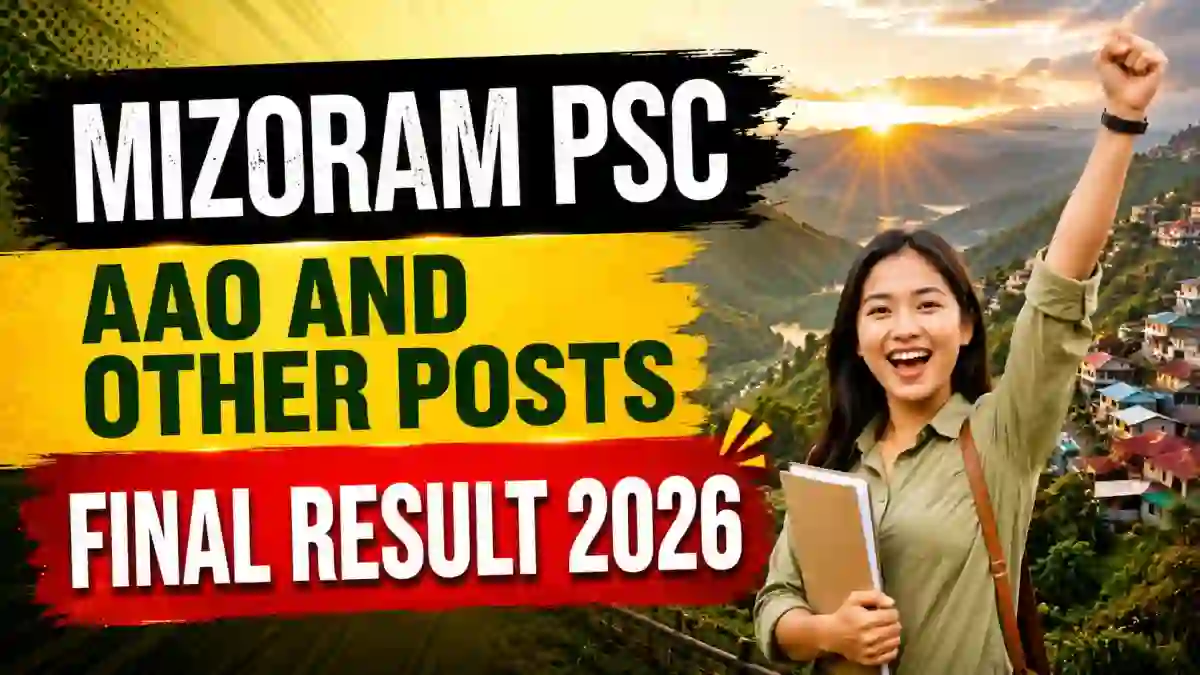 Mizoram PSC Result 2026 Out - Check AAO, Medical Record & X-Ray Technician Results Mizoram PSC Result 2026 Out - Check AAO, Medical Record & X-Ray Technician Results