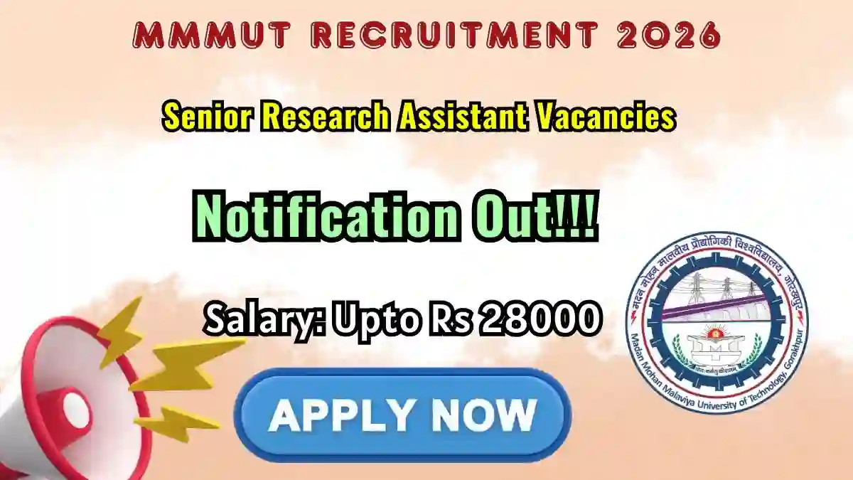 MMMUT Senior Research Assistant Recruitment 2026 - Apply Offline