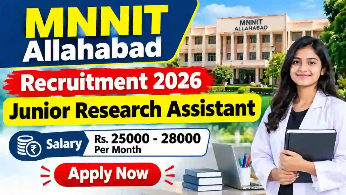 MNNIT Allahabad Junior Research Assistant Recruitment 2026 - Apply Online MNNIT Allahabad Junior Research Assistant Recruitment 2026 - Apply Online