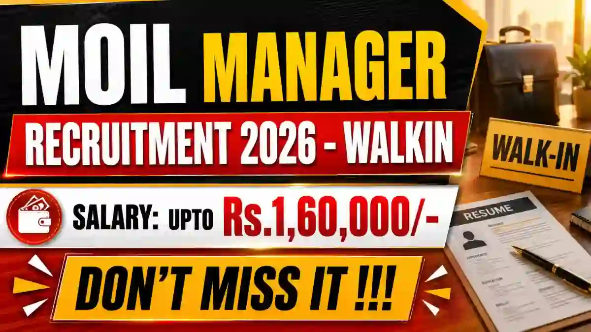 MOIL Manager Recruitment 2026 - Walkin