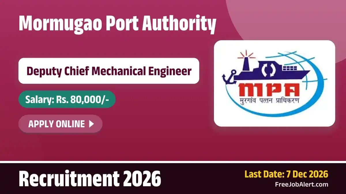 Mormugao Port Authority Deputy Chief Mechanical Engineer Recruitment 2026 – Apply Online