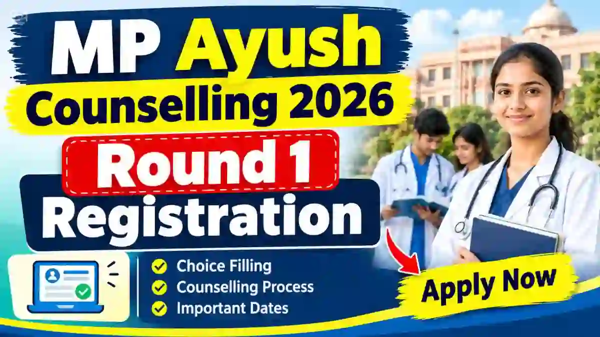 MP Ayush Counselling 2026 Round 1 Registration - Check Status Online at ayush.mponline.gov.in MP Ayush Counselling 2026 Round 1 Registration - Check Status Online at ayush.mponline.gov.in
