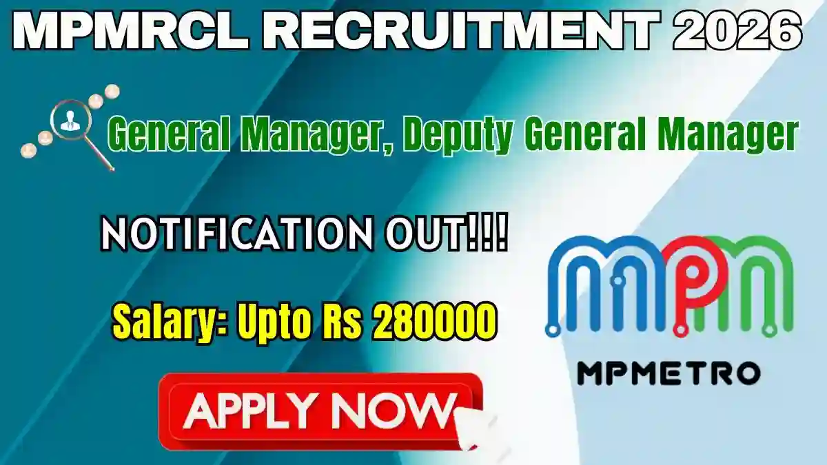 MP Metro Recruitment 2026 - Apply Online for General Manager, Deputy General Manager Posts