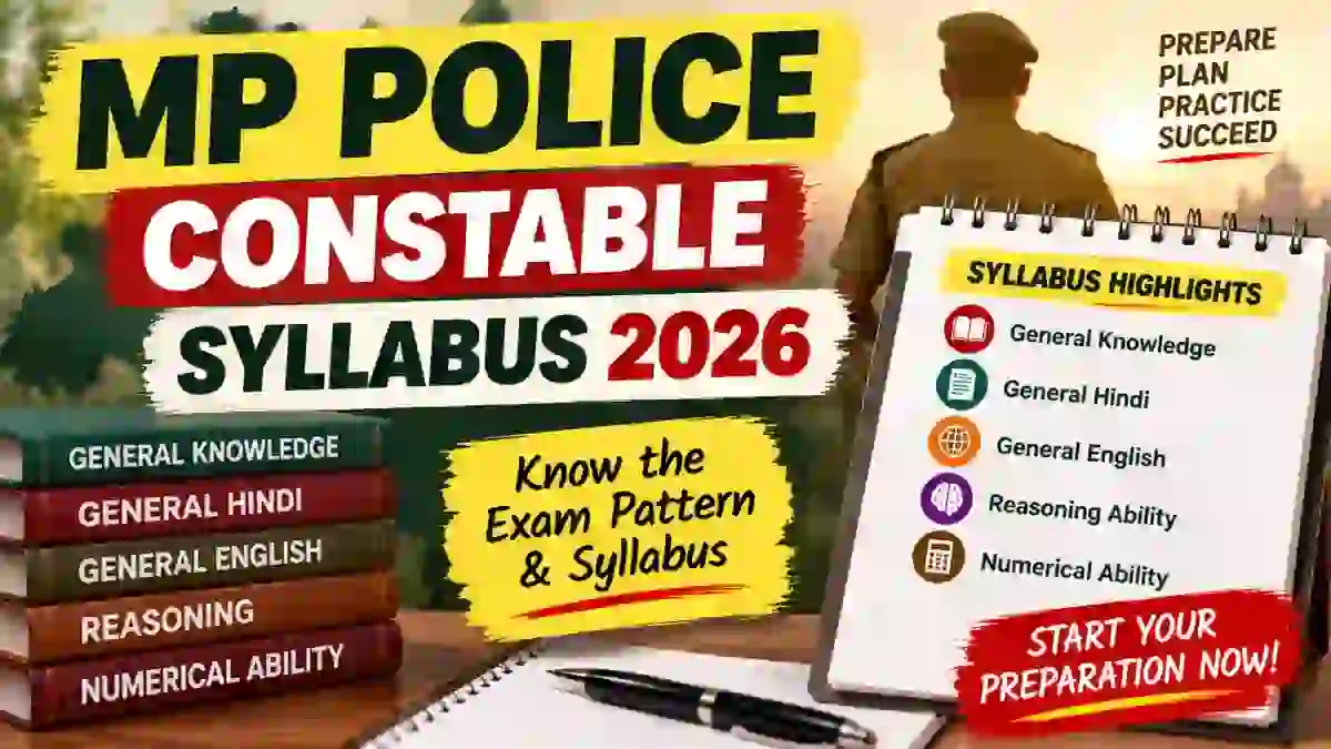MP Police Constable Syllabus 2026 - Check Exam Pattern PDF