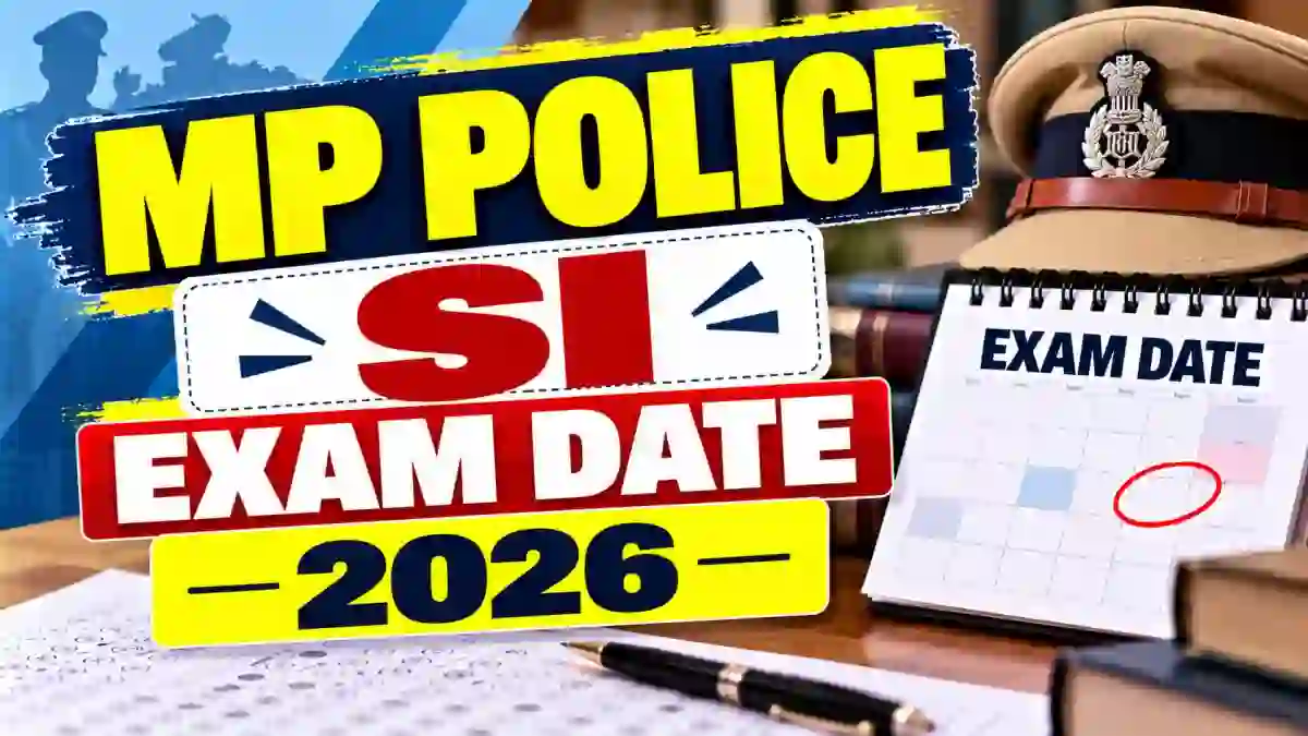 MP Police SI Exam Date 2026 - Check Subedar & Sub-Inspector Exam Schedule at esb.mp.gov.in MP Police SI Exam Date 2026 - Check Subedar & Sub-Inspector Exam Schedule at esb.mp.gov.in