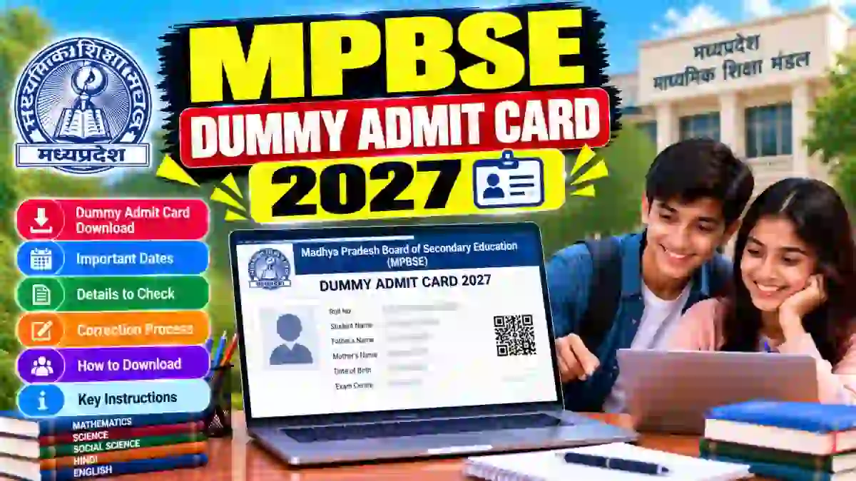MPBSE Dummy Admit Card 2027 Out for Class 10th, 12th - Download Link, Correction Last Date MPBSE Dummy Admit Card 2027 Out for Class 10th, 12th - Download Link, Correction Last Date