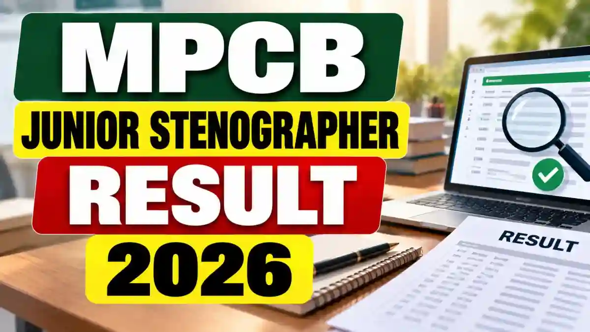 MPCB Junior Stenographer Result 2026 - Check Provisional Selection and Waiting List at mpcb.gov.in MPCB Junior Stenographer Result 2026 - Check Provisional Selection and Waiting List at mpcb.gov.in