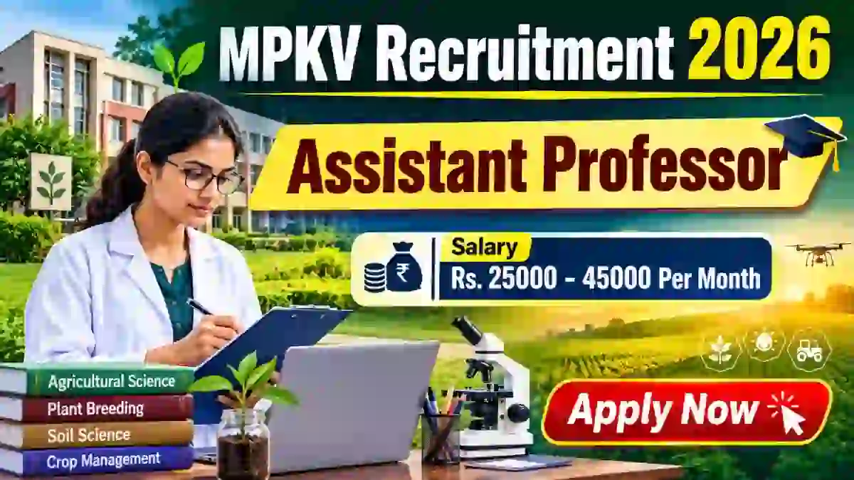MPKV Assistant Professor Recruitment 2026 - Apply Offline MPKV Assistant Professor Recruitment 2026 - Apply Offline