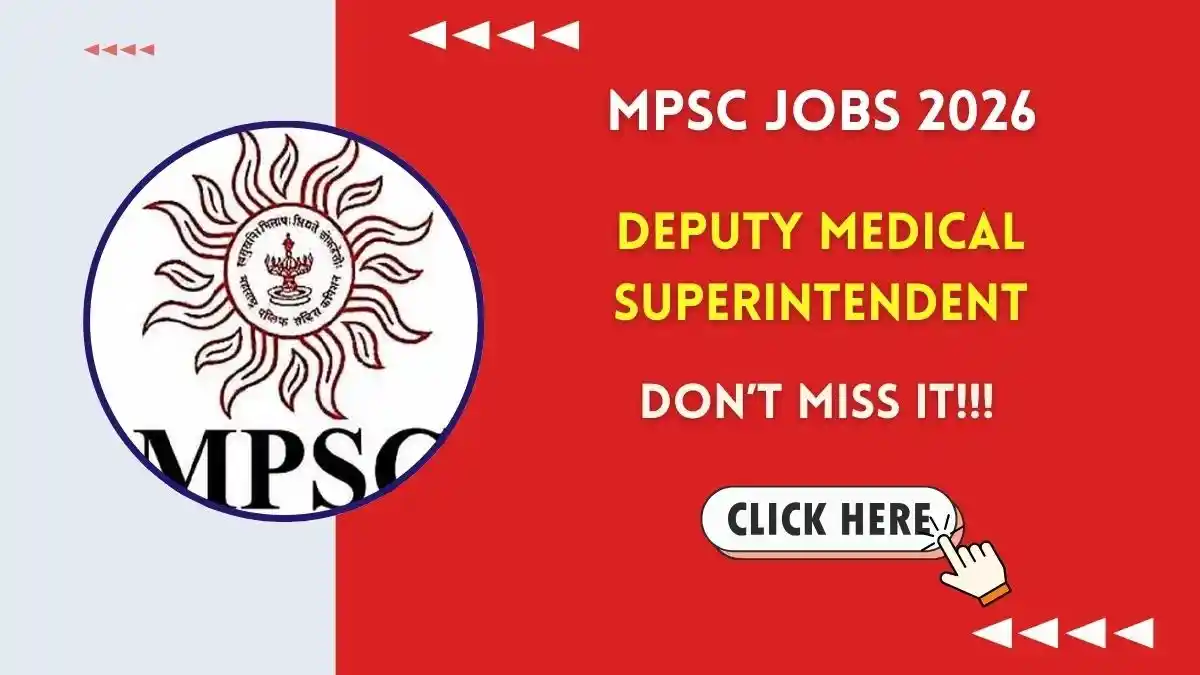 MPSC Deputy Medical Superintendent Recruitment 2026 - Apply Online MPSC Deputy Medical Superintendent Recruitment 2026 - Apply Online