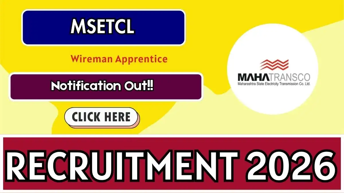 MSETCL Wireman Apprentice Recruitment 2026 - Apply Online for 24 Posts MSETCL Wireman Apprentice Recruitment 2026 - Apply Online for 24 Posts