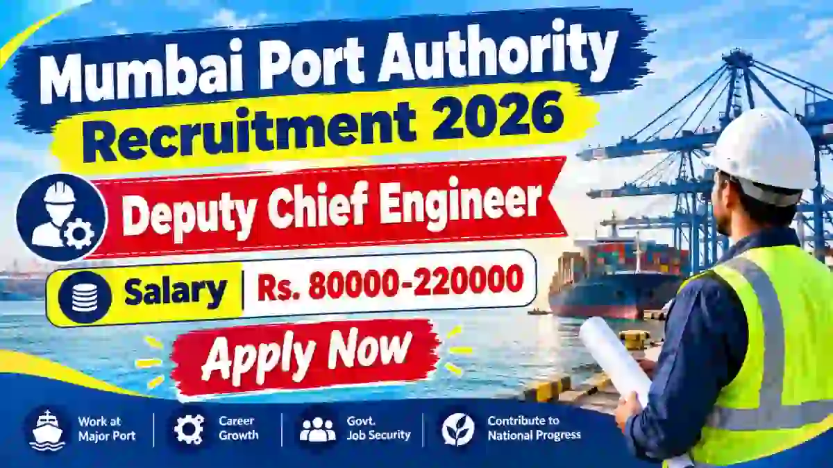 Mumbai Port Authority Deputy Chief Engineer Recruitment 2026 - Apply Online